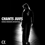 Sonia Wieder-Atherton - Chants Juifs (CD)