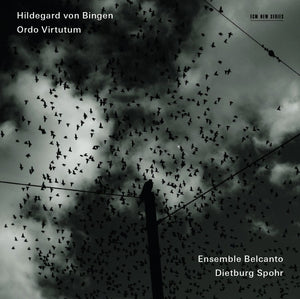 Ensemble Belcanto & Dietburg Spohr - Hildegard Von Bingen: Ordo Virtutum (CD)