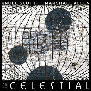 Knoel Scott Feat. Marshall Allen - Celestial (Vinilo)