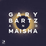 Gary Bartz and Maisha - Night Dreamer Direct-To-Disc Sessions (Vinilo)