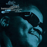 Stanley Turrentine - That's Where It's At (Blue Note Tone Poet Series)